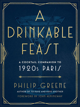 A Drinkable Feast by Philip Greene: 9780143133018