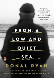 From a Low and Quiet Sea 