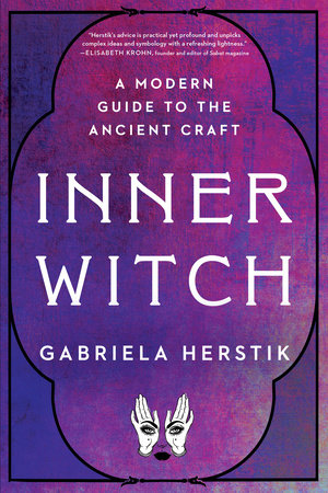 Inner Witch by Gabriela Herstik: 9780143133544