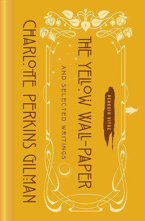 The Yellow Wallpaper eBook by Charlotte Perkins Gilman