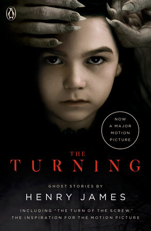 The Turning (Movie Tie-In) by Henry James: 9780143135708 |  PenguinRandomHouse.com: Books