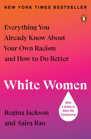 White Women by Regina Jackson, Saira Rao: 9780143136439