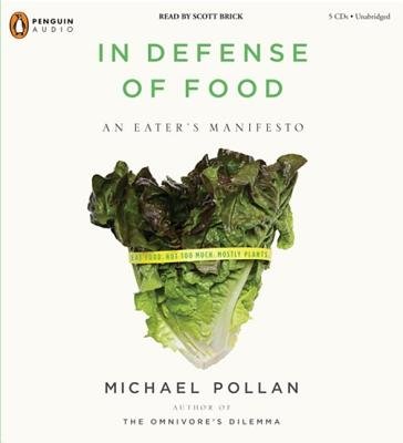 In Defense of Food by Michael Pollan | Discussion Guide | Books on Tape