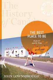 The History of Canada Series: The Best Place To Be 