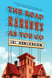 The Road Narrows As You Go 