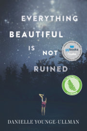 Everything Beautiful Is Not Ruined 