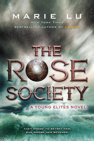 The Rose Society By Marie Lu Penguinrandomhouse Com Books