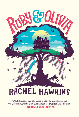 Ruby & Olivia by Rachel Hawkins