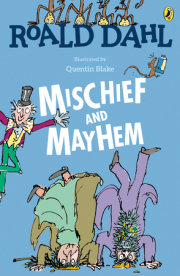 Roald Dahl's Mischief and Mayhem 