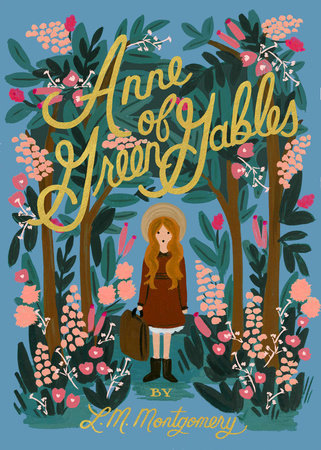 Anne of Green Gables by L. M. Montgomery: 9780147514004 |  PenguinRandomHouse.com: Books