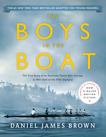 The Boys in the Boat (Young Readers Adaptation) by Daniel James Brown:  9780147516855