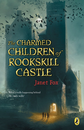 By the Author:The Charmed Children of Rookskill Castle
