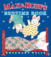 Max and Ruby's Bedtime Book 