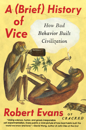 A Brief History Of Vice By Robert Evans 9780147517609 Penguinrandomhouse Com Books