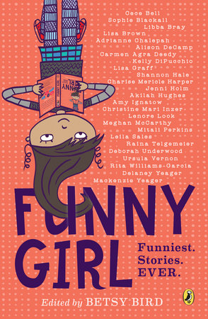 Funny Girl by Betsy Bird: 9780147517838 : Books