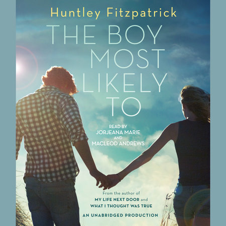 The Boy Most Likely To by Huntley Fitzpatrick