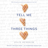 Cover of Tell Me Three Things cover