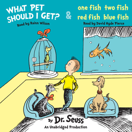 What Pet Should I Get? and One Fish Two Fish Red Fish Blue Fish by Dr.  Seuss: 9780147522139