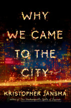 Why We Came to the City Cover