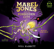 Mabel Jones and the Forbidden City 