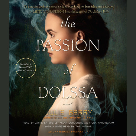 The Passion of Dolssa by Julie Berry