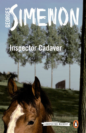 Inspector Cadaver by Georges Simenon
