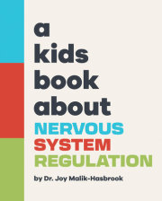 Kids Book About Nervous System Regulation, A