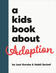 Kids Book About Adoption, A