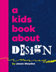 Kids Book About Design, A