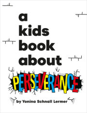 A Kids Book About Perseverance 