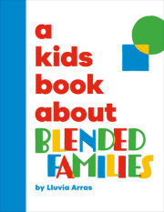 Kids Book About Blended Families, A 