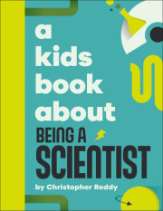 A Kids Book About Being A Scientist 