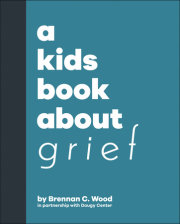 Kids Book About Grief, A