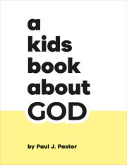 Kids Book About God, A 