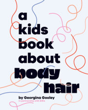 Kids Book About Body Hair, A