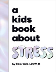 A Kids Book About Stress 