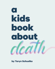 Kids Book About Death, A