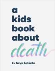 A Kids Book About Death 