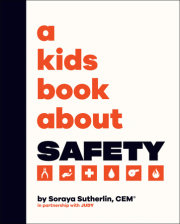 Kids Book About Safety, A