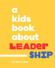 Kids Book About Leadership, A