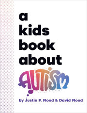 Kids Book About Autism, A 