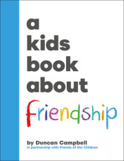 Kids Book About Friendship, A