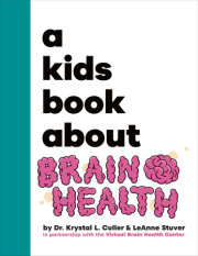 A Kids Book About Brain Health 