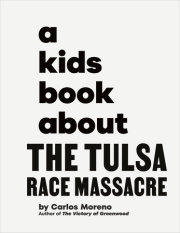 A Kids Book About The Tulsa Race Massacre 