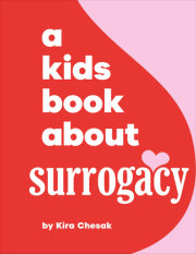 Kids Book About Surrogacy, A 