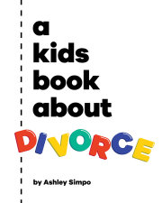 Kids Book About Divorce, A 