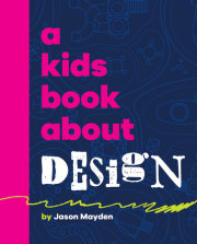 Kids Book About Design, A 