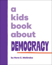 Kids Book About Democracy, A 