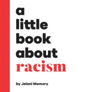 Little Book About Racism, A 