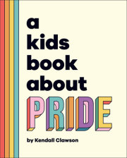 Kids Book About Pride, A 